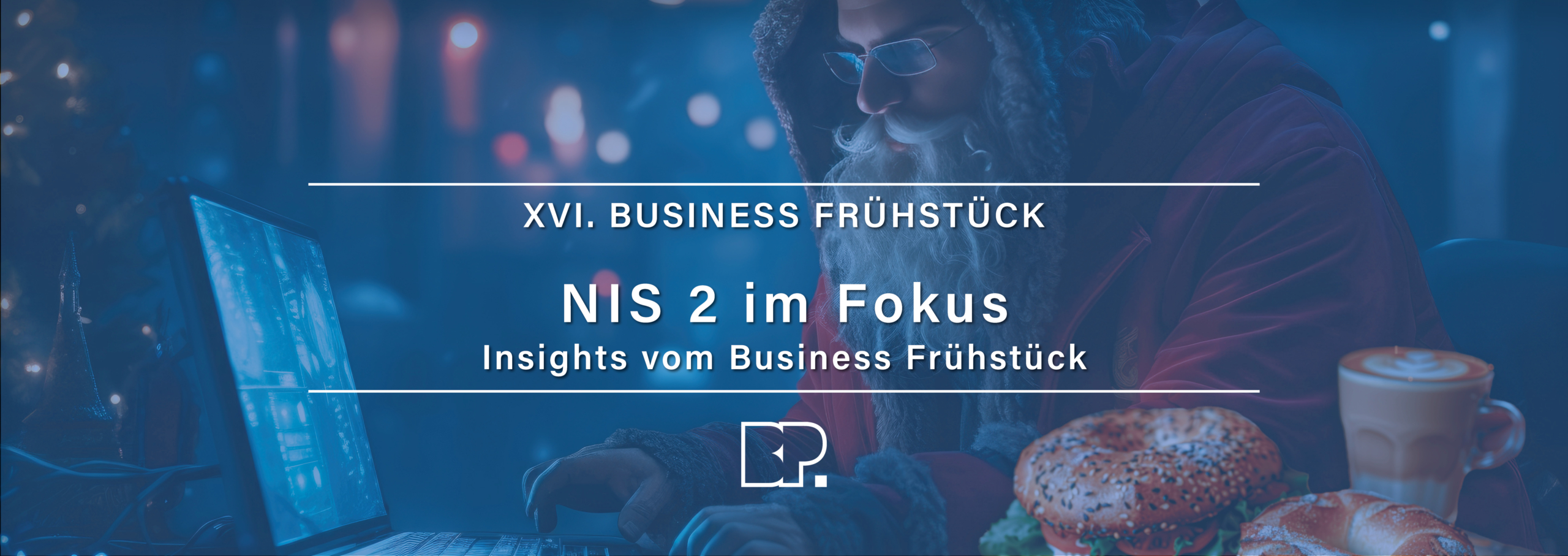 NIS 2 im Fokus beim Business Frühstück